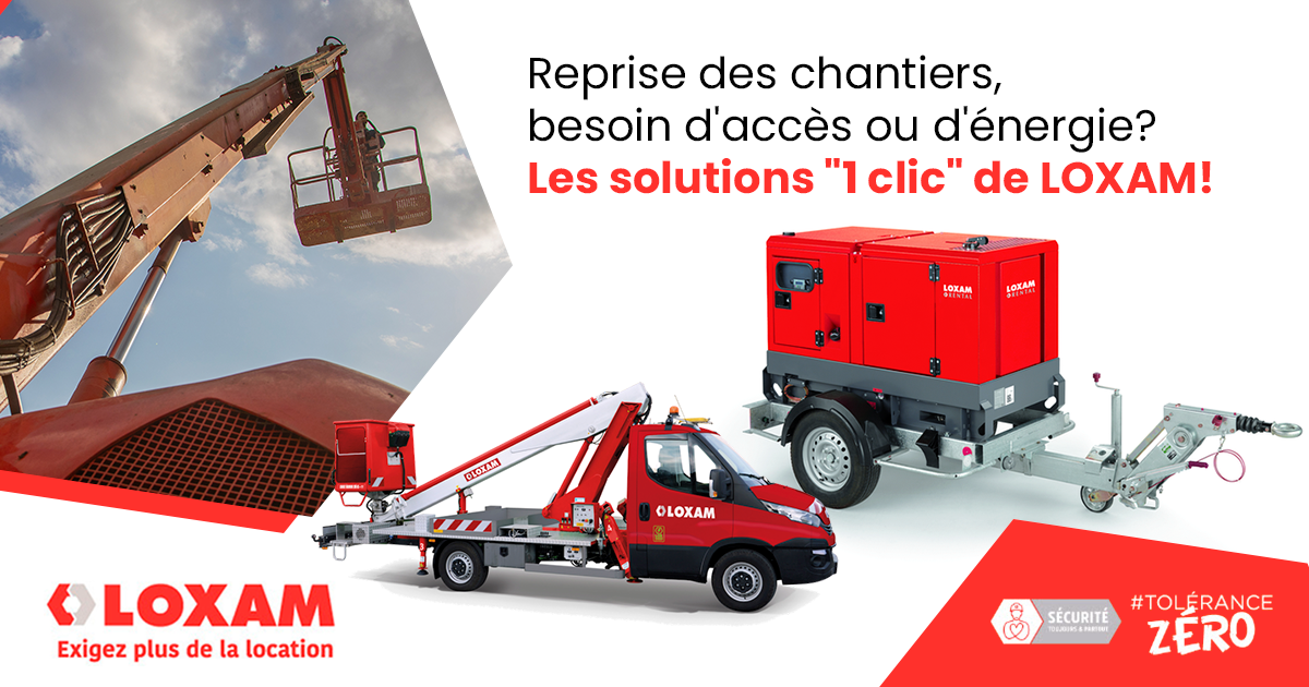 Prenez de la hauteur et montez en puissance en toute sérénité avec LOXAM !