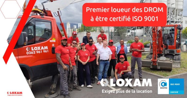 LOXAM vient d’obtenir la certification ISO 9001