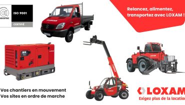 Février : on relance, on alimente, on transporte avec Loxam