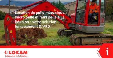 Location mini pelle, micro pelle, pelleteuse à La Réunion | Terrassement & VRD